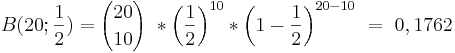 
B(20;\frac{1}{2}) = {20 \choose 10}\ *  \left (\frac{1}{2} \right ) ^{10} *  \left (1- \frac{1}{2} \right )^{20-10} \  =  \ 0,1762
