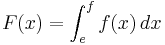 F(x)=\int_{e}^f f(x)\,dx
