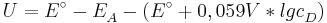 U=E^{\circ}-E_{A}^{ }-(E^{\circ}+0,059V*lg c_{D}^{ })