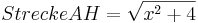 Strecke AH=\sqrt{x^2+4}