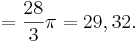 =\frac{28}{3}\pi=29,32.