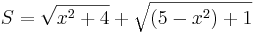 S=\sqrt{x^2+4}+\sqrt{(5-x^2)+1}