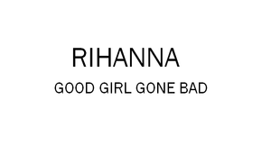 Rihannagood.PNG
